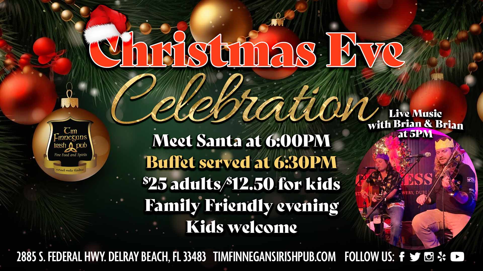 Christmas Eve Party 2023 - Meet Santa - Buffet starts at 6:30pm. Family friendly event