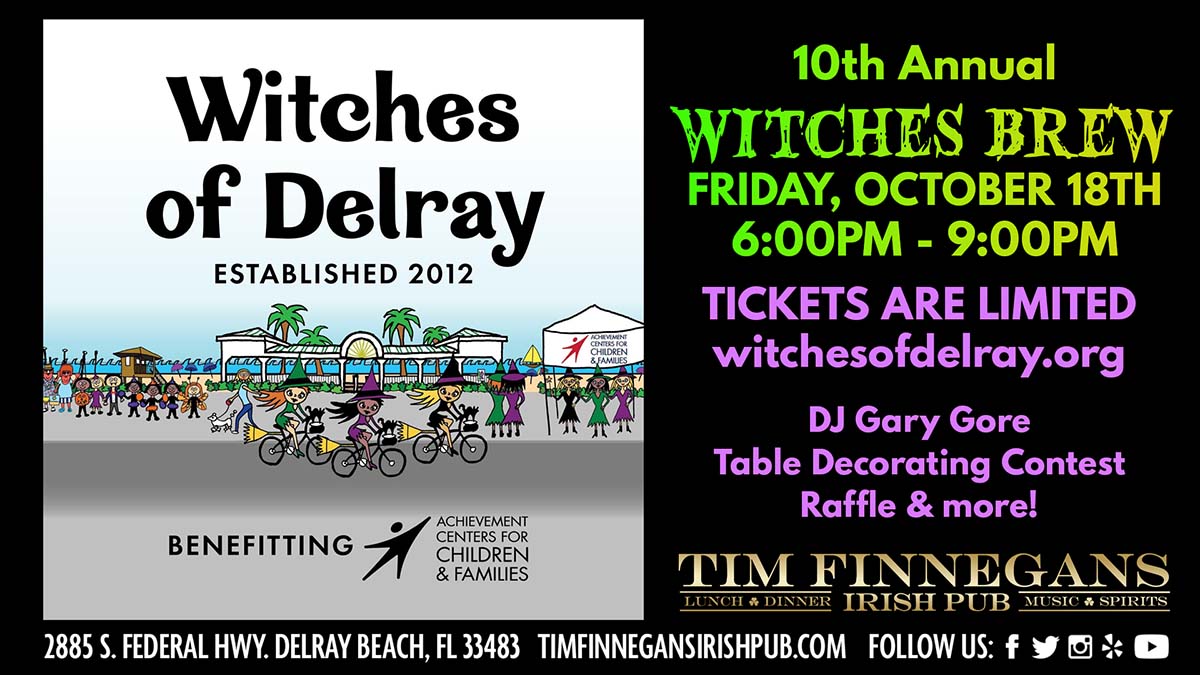 Witches of Delray - Witches Brew Fundraiser at Tim Finnegans Oct 18th 6pm