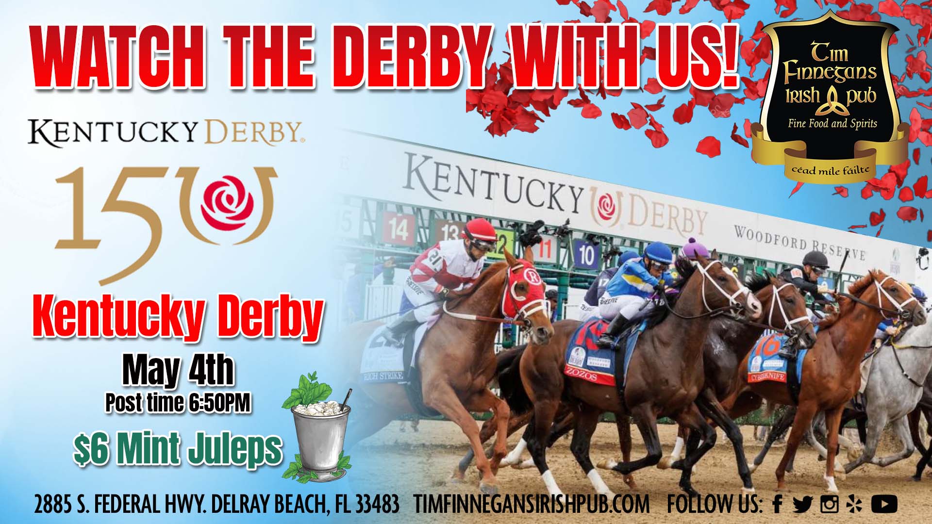 Join us to watch the Kentucky Derby - May 4th - Post time 6:50pm. $6 Mint Juleps