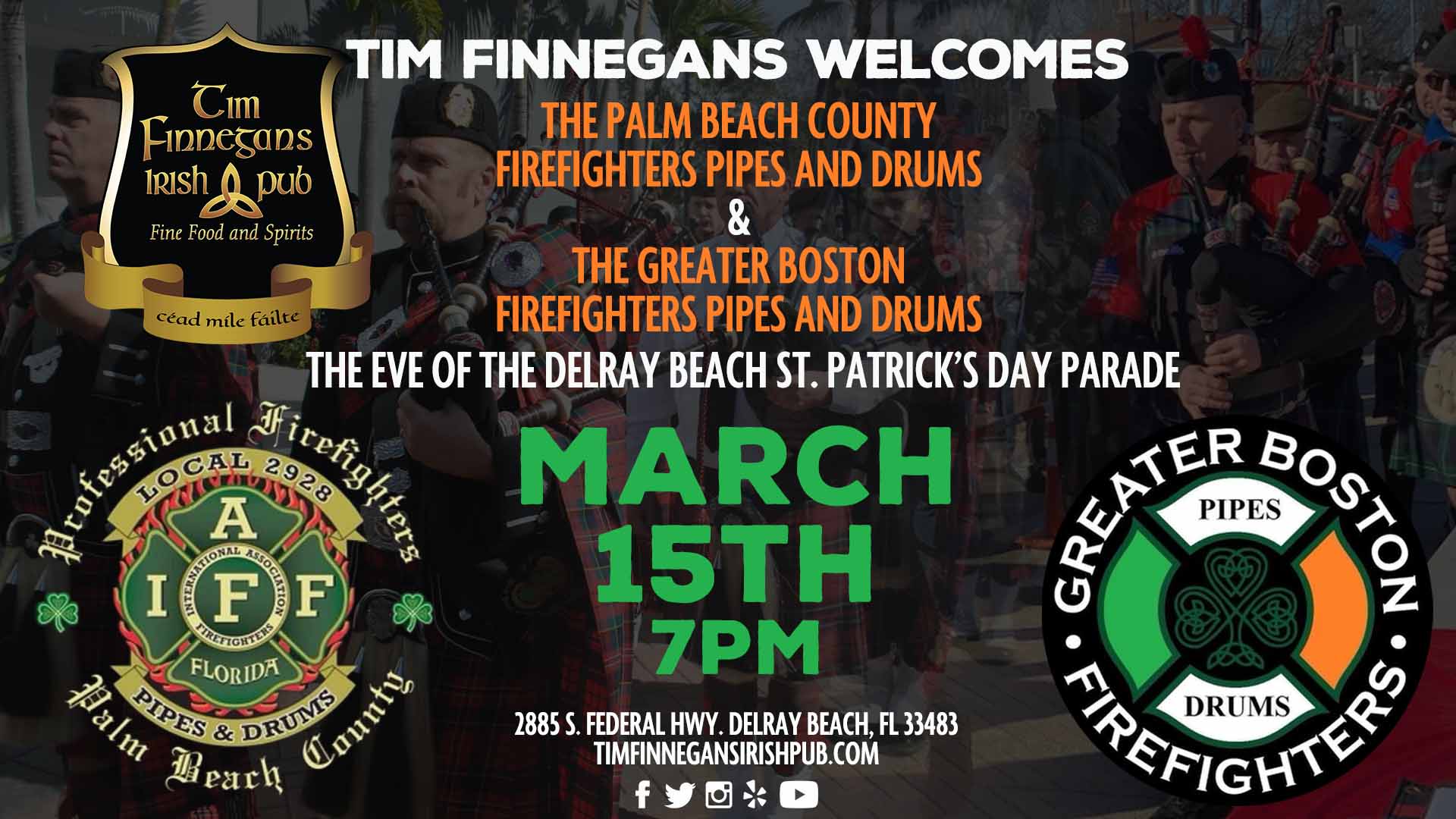 March 15th 7PM - Palm Beach County Firefighters & The Greater Boston Firefighters Pipes & Drums