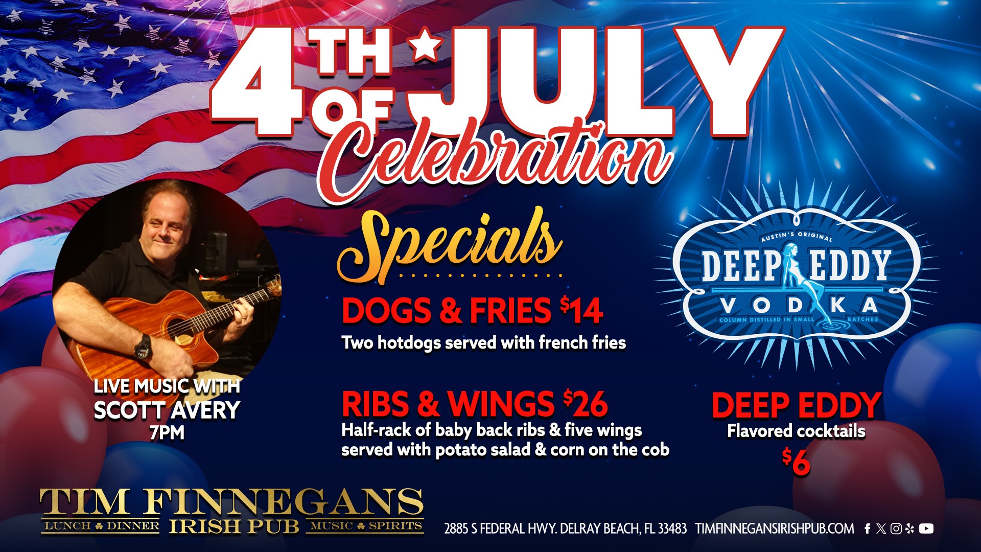 Fourth of July Celebration at Tim Finnegans - Food & Drink specials & Live Music with Scott Avery
