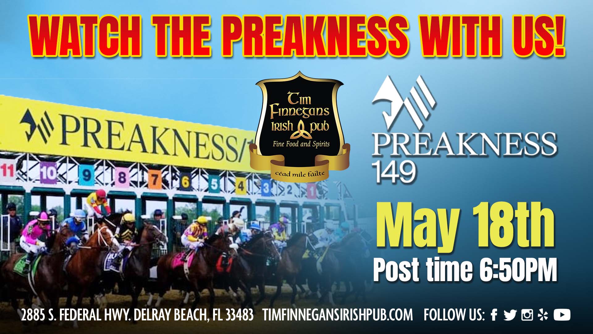 Preakness Stakes May 18th - Post Time 6:50PM