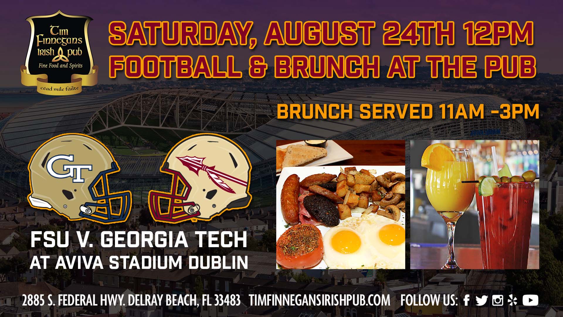 August 24th at noon FSU v Georgia Tech at Aviva Stadium Dublin - Brunch served 11am -3pm