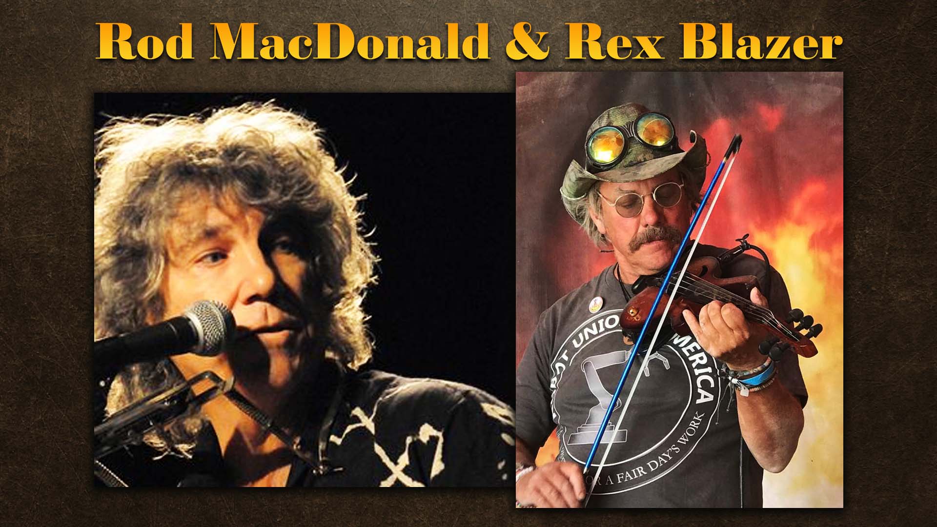 Rod MacDonald & Rex Blazer