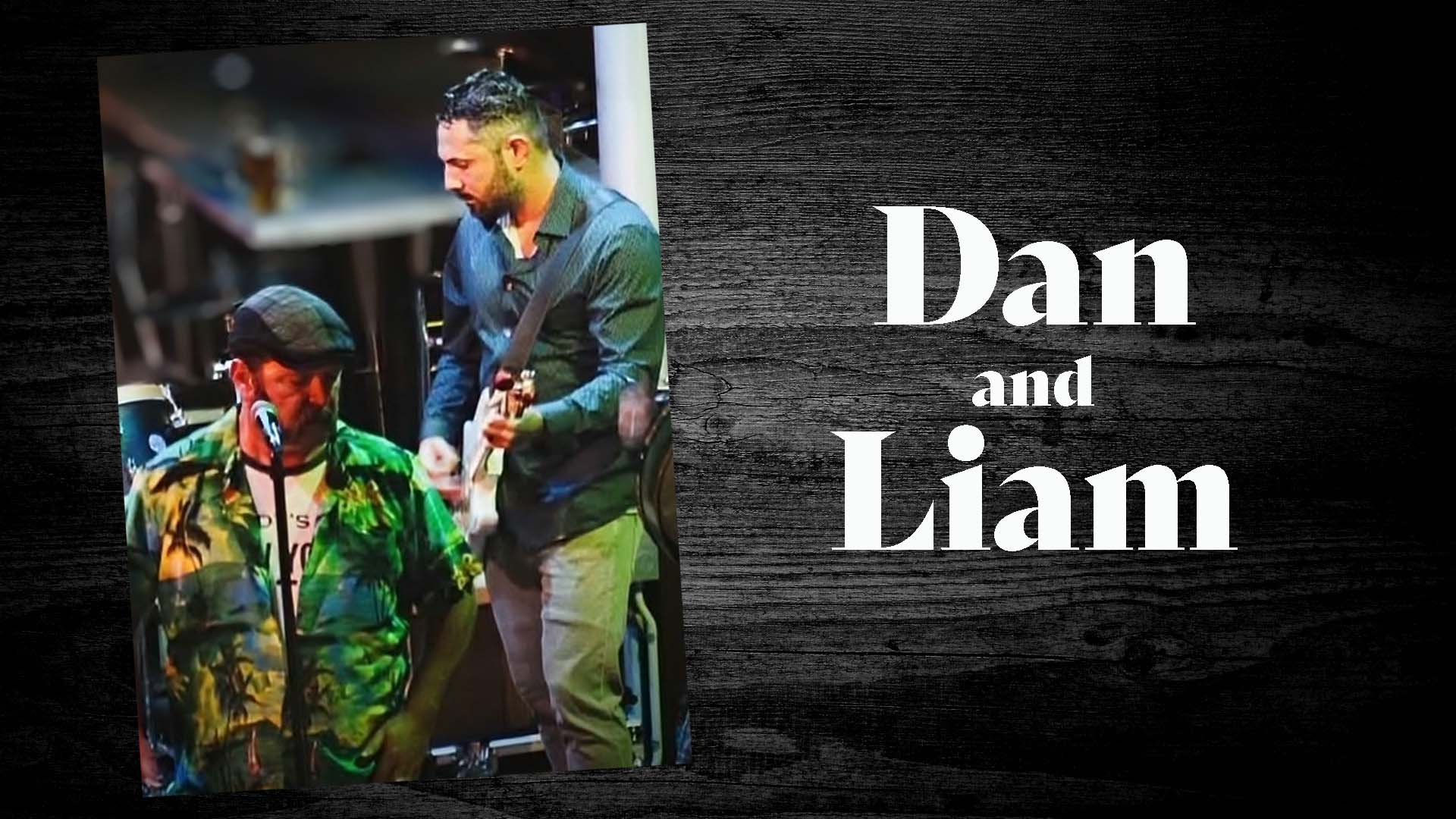 Live Music with Dan & Liam